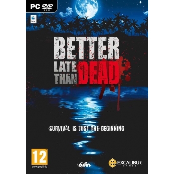 Better Late Than Dead  (Non Sigillato) - PC GAMES [Versione Italiana]