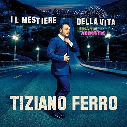 Tiziano Ferro - Il Mestiere Della Vita Urban Vs Acoustic - CD