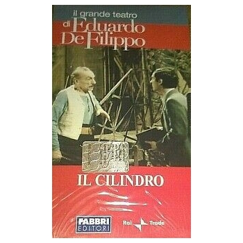 Il Grande Teatro di Eduardo De Filippo "Il Cilindro" VHS
