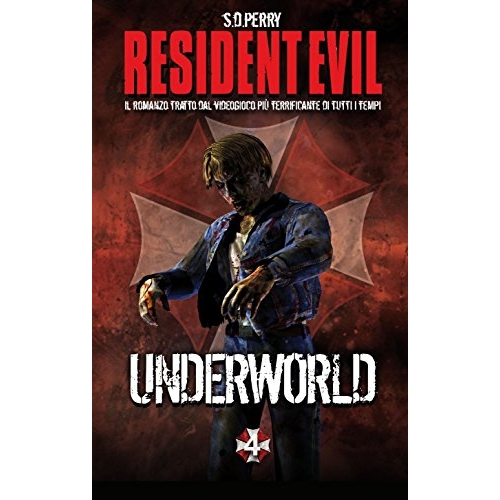 Resident Evil - Book 4 - Underworld (Italiano)