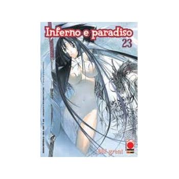 Inferno e Paradiso 23 Planet Manga Prima Edizione (CV)