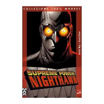 Collezione 100% Marvel Supreme Power Nighthawk (CV)