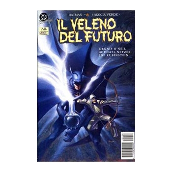 DC Prestige 24 - Batman/Freccia Verde - Il Veleno del Futuro (CV)