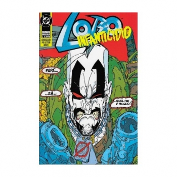 Lobo - Infanticidio - Numero Speciale Dc Comics