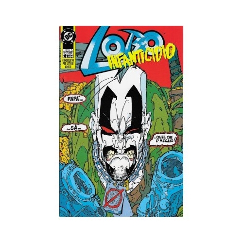 Lobo - Infanticidio - Numero Speciale Dc Comics
