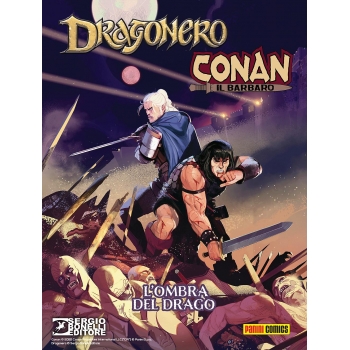 Dragonero - Conan il Barbaro - Bonelli / Panini Comics