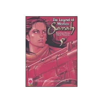 Manga - Planet Manga - The Legend of Mother Sarah 5 - Prima Edizione - Ottimo